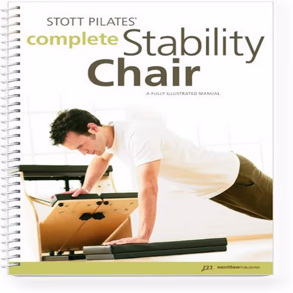 STOTT PILATES Stability Chair Manual